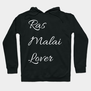 Ras Malai lover Hoodie